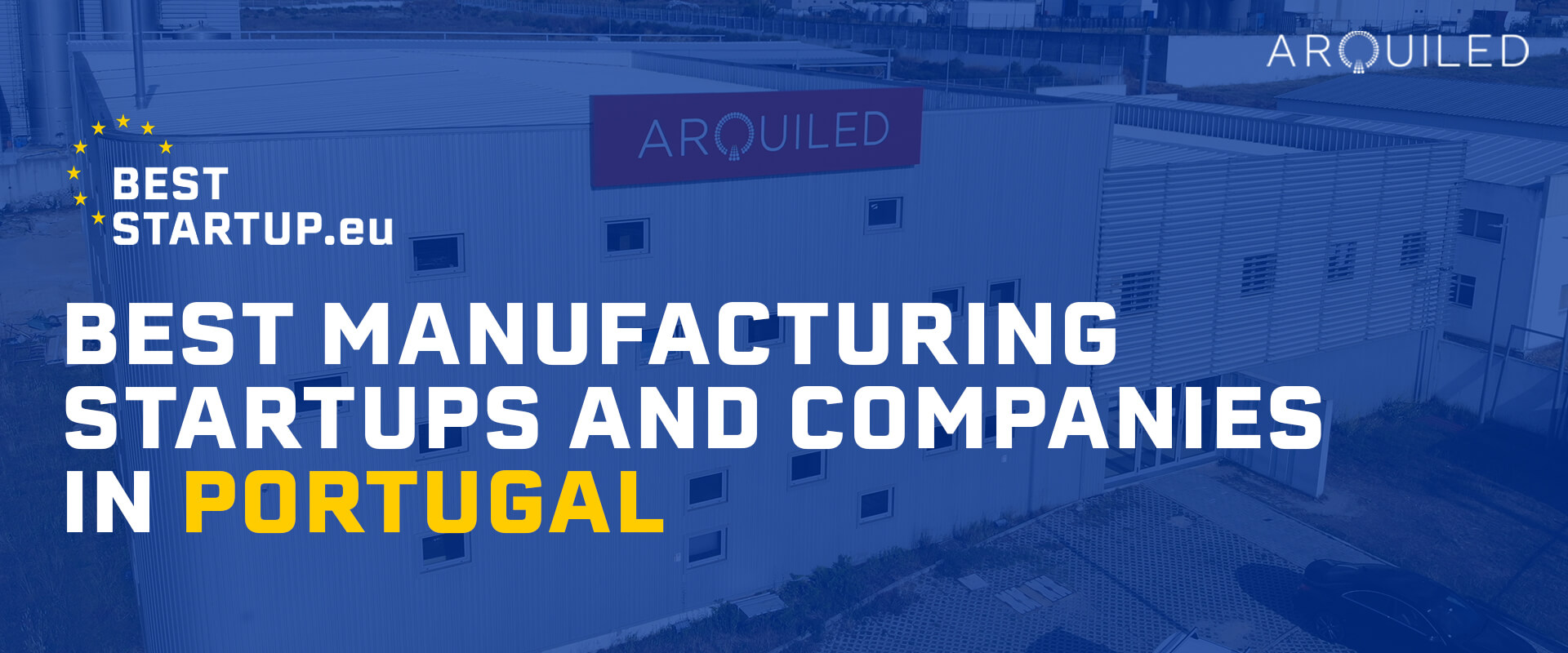 Arquiled - Nomeação Melhores Fabricantes e Startups