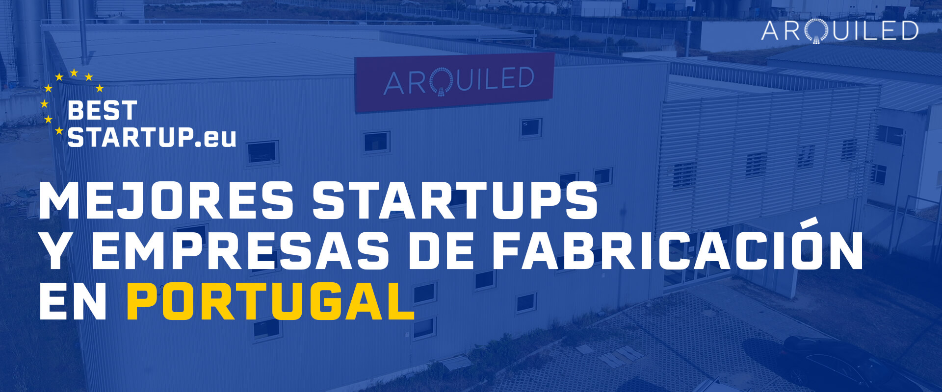 Arquiled - Nomeação Melhores Fabricantes e Startups