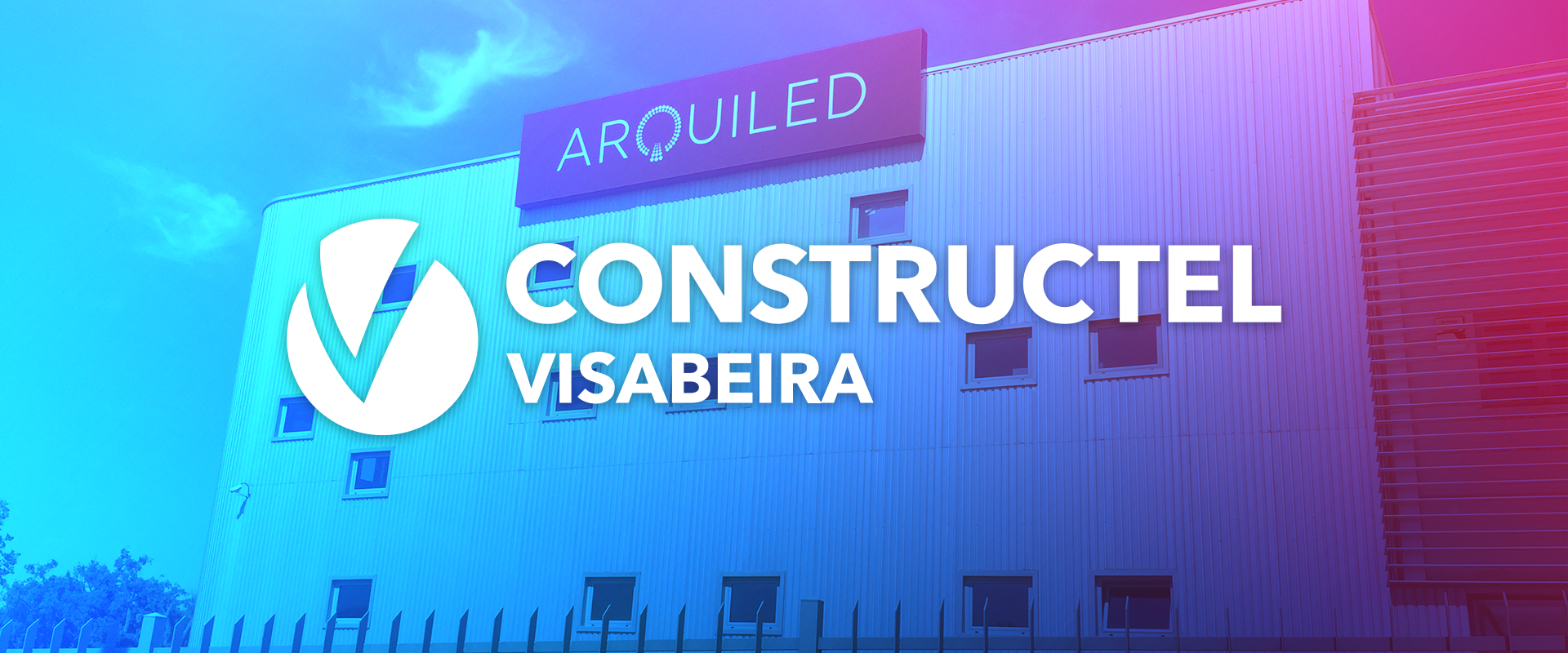 ARQUILED abre novo ciclo de expansão com a entrada da Constructel Visabeira para acionista principal